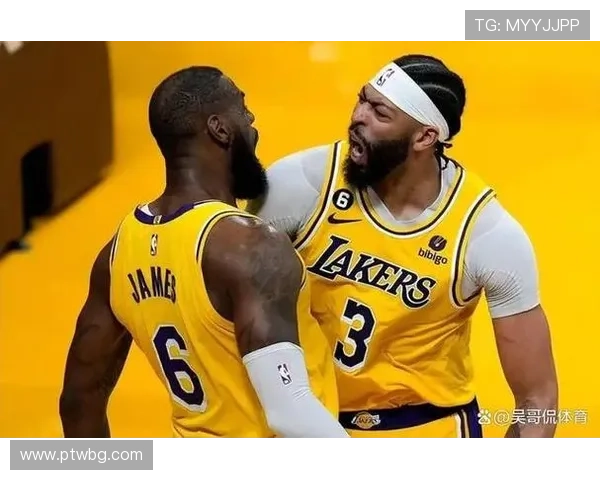 湖人双星联手发力球队状态回暖詹姆斯浓眉携手冲击新赛季更高荣誉